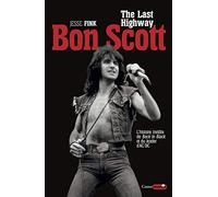 Bon Scott - The Last Highway