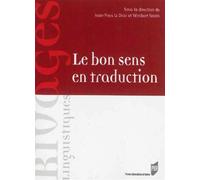 Bon sens en traduction - Pur - Presses Universitaires Rennes - broché - Livre