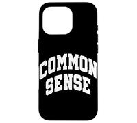 Bon Sens Pensée rationnelle Opinion logique Politique Coque pour iPhone 16 Pro