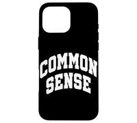 Bon Sens Pensée rationnelle Opinion logique Politique Coque pour iPhone 16 Pro Max
