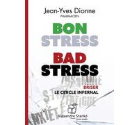 Bon Stress, Bad Stress
