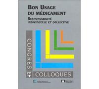 Bon Usage Du Medicament - Collectif - John Libbey Eurotext - broché - Livre