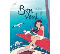 Bon vent ! - Jules Bakes - Rue De Sevres - cartonné - Bande dessinée jeunesse