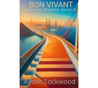 Bon Vivant: Parallel Planes, #4