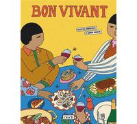 Bon vivant - Recettes généreuses et bonne humeur - Cloch - Cloch - broché - Guide