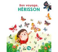 Bon voyage, Hérisson