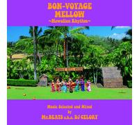 Bon-Voyage Mellow-Hawaiian Rhm [Import allemand]