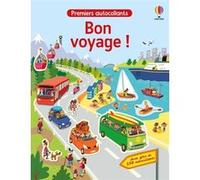 Bon voyage ! - Premiers autocollants Hannah Watson (Auteur), Sean Longcroft (Illustration), Collectif (Conception couverture ou illustration), Lorraine Beurton-Sharp (Traduction)