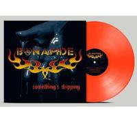 Bonafide - Somethings Dripping - Neon Orange [Vinyl Lp] Colored Vinyl, Ltd Ed, Orange