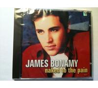 Bonamy, James - Naked to the Pain