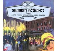 Bonano,Sharkey - Sharkey Bonano 1928-37 [Import]