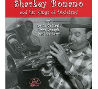 Sharkey Bonano – Sharkey Bonano and His Kings of Dixieland – GHB
