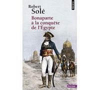 Bonaparte à la conquête de l'Egypte