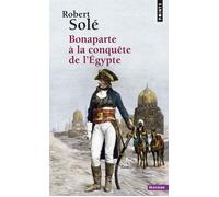 Bonaparte à la conquête de l'Egypte