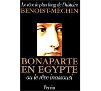 Bonaparte en Egypte ou le rêve inassouvi