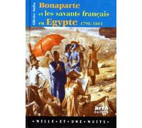 Bonaparte et les savants français en Egypte : 1798-1801