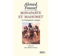 Bonaparte et Mahomet : Le Conquérant conquis