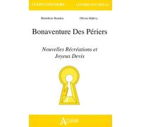 Bonaventure Des Périers - Nouvelles Récréations Et Joyeux Devis
