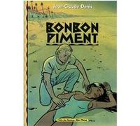 Bonbon piment Jean-Claude Denis (Auteur)