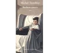 Bonbons assortis Michel Tremblay (Auteur)