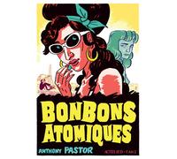 Bonbons atomiques Une enquête de Sally Salinger - Anthony Pastor - L'an 2 Eds - broché - Roman adolescent dès 13 ans
