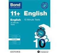 Bond 11 10 Minute Tests English 910 years For 11 GL assessment and Entrance Exams - Bond 11 - Oxford University Press - Livre en Anglais - Paperback Bond 11Bond 11 (Auteur)