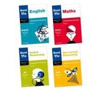 Bond 11+ Assessment Practice Papers Bundle For Age 10-11+: English, Maths, Non-Verbal Reasoning, Verbal Reasoning: Ready For The 2025 Exam (For Gl Assessment & Other 11 Plus Exams)