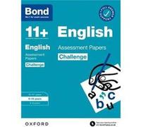 Bond 11+: Bond 11+ English Challenge Assessment Papers 9-10 Years (For Gl Assessment & Other 11 Plus Exams)