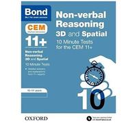 Bond 11+ Cem 3d Non-Verbal Reasoning 10 Minute Tests (Now Cambridge Select Insight)