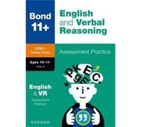 Bond 11+ Cem English & Verbal Reasoning Assessment Papers 10-11 Years (Now Cambridge Select Insight)
