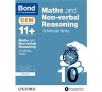 Maths & Non-Verbal Reasoning: Bond 11+ Cem 10 Minute Tests (Now Cambridge Select Insight)