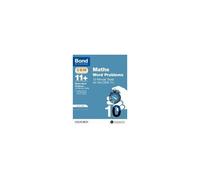Bond 11+ Cem Maths Word Problems 10 Minute Tests: Ready For The 2026 Cambridge Select Insight Exam