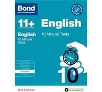 Bond 11+ English 10 Minute Tests With Answer Support 8-9 Years (For Gl Assessment & Other 11 Plus Exams)