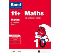 Sarah Lindsay – Bond 11+: Maths – 10 Minute Tests – 11+–12+ ans