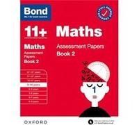 Bond 11+ – Épreuves d'évaluation maths 9–10 ans – Livre 2 – Pour GL 11+ et examens d'entrée