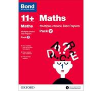 Bond 11+: Maths: Multiple-Choice Test Papers (For Gl Assessment & Other 11 Plus Exams)