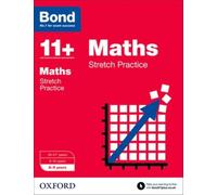 Bond 11+: Maths: Stretch Papers Collectif Collectif (Auteur)