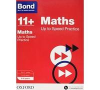 Bond 11+: Maths: Up to Speed Papers Frances Down Frances Down - Alison Primrose - Bond (Auteur)