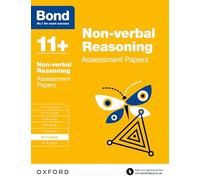 Bond 11+: Non-verbal Reasoning: Assessment Papers: 6-7 years
