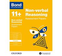 Bond 11+: Non-verbal Reasoning: Assessment Papers: 7-8 years