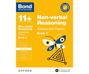 Bond 11+ Non-verbal Reasoning Assessment Papers 9-10 Years Book 2: For 11+ GL assessment and Entrance Exams