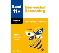 Bond 11+ Non-verbal Reasoning Assessment Practice Age 5-6 (for GL Assessment & other 11 plus exams)