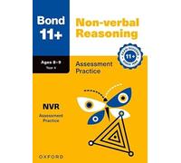 Bond 11+ Non-verbal Reasoning Assessment Practice Papers Age 8-9 | For GL Assessment & other 11 plus exams