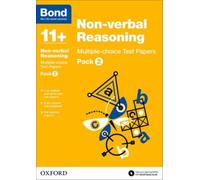 Bond 11+: Non-Verbal Reasoning: Multiple-Choice Test Papers: For 11+ Gl Assessment And Entrance Exams