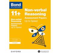 Bond 11+: Non-verbal Reasoning: Up to Speed Papers (for GL Assessment & other 11 plus exams): 8-9 years