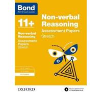 Bond 11+ : Raisonnement non verbal : Épreuves d'étirement