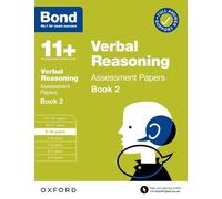 Bond 11+ Verbal Reasoning Assessment Papers 9-10 Years Book 2: For 11+ GL assessment and Entrance Exams
