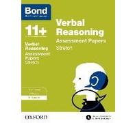 Bond 11+: Verbal Reasoning: Stretch Papers Bond J.M. Bond Jm - Bond (Auteur)