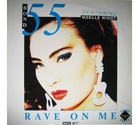 Bond 55 - Rave on-Featuring Noelle Night [Vinilo]