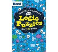 Bond Brain Training: Logic Puzzles - [Livre en VO] Michellejoy Hughes (Auteur)